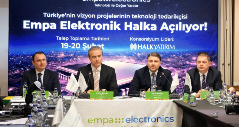 Empa Elektronik Halka Arzına &Ccedil;ıkıyor: Talep Toplama Tarihleri 19-20 Şubat