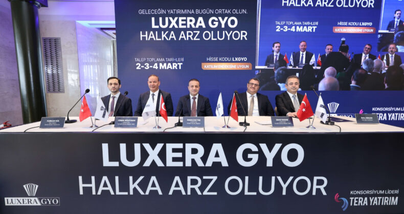 Luxera GYO Halka Arzında Talep Toplama Başladı